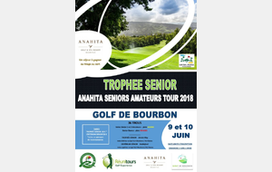 TROPHEE SENIOR 2018 (T2) AU GOLF DE BOURBON