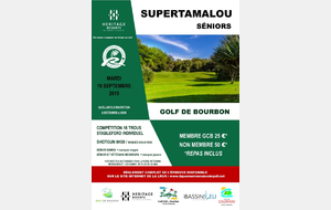 SUPERTAMALOU AU GOLF DE BOURBON MARDI 10 SEPTEMBRE 2019
