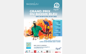 LES DEPARTS samedi 30-09 * GRAND PRIX LRGR du Golf du Bassin Bleu des samedi 30 septembre & dimanche 1er octobre 2023