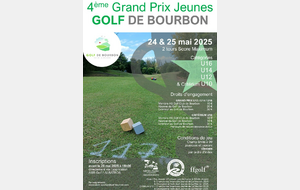REPORT / 4ème GRAND PRIX JEUNES du Golf de Bourbon des 24 &amp; 25 MAI 2025