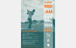CLASSIC MID-AMATEUR DE BOURBON des 5 & 6 avril 2025