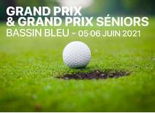 GRAND PRIX & GRAND PRIX SÉNIORS DE BASSIN BLEU | 05 ET 06 JUIN 2021