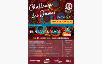 CHALLENGE DES DAMES 2026 dans le cadre du RUN AFRICA DAMES 2026 - GOLF DU BASSIN BLEU - JEUDI 25 JUIN 2026
