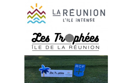 TROPHEES GOLF ILE DE LA REUNION 2019 RCF LA BOULIE