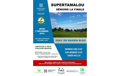 SUPERTAMALOU SENIORS (LA FINALE) AU GOLF DU BASSIN BLEU JEUDI 5 DECEMBRE 2019 LES RESULTATS
