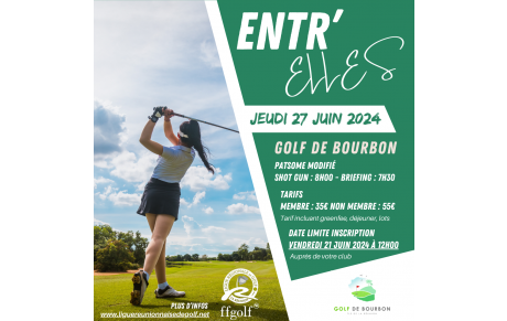 Entr'Elles Golf de Bourbon le jeudi 27 juin 2024