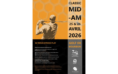 CLASSIC MID-AMATEUR DE BOURBON des 25 &amp; 26 avril 2026
