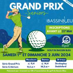 Grand Prix Séniors du Bassin Bleu samedi 1er et dimanche 2 Juin 2024