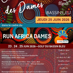 CHALLENGE DES DAMES 2026 dans le cadre du RUN AFRICA DAMES 2026 - GOLF DU BASSIN BLEU - JEUDI 25 JUIN 2026